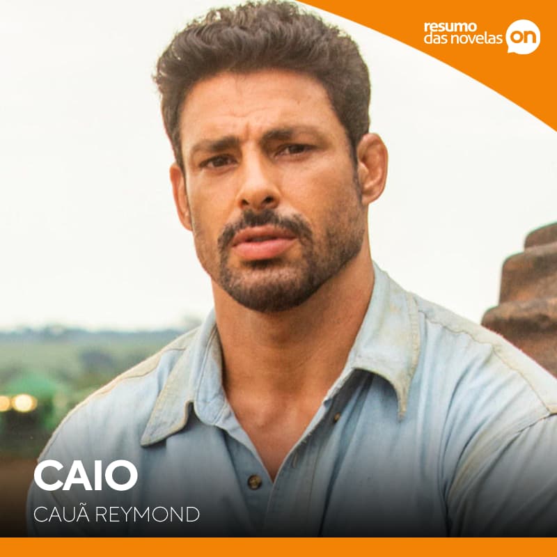 Caio, personagem de Cauã Reymond, na novela Terra e Paixão
