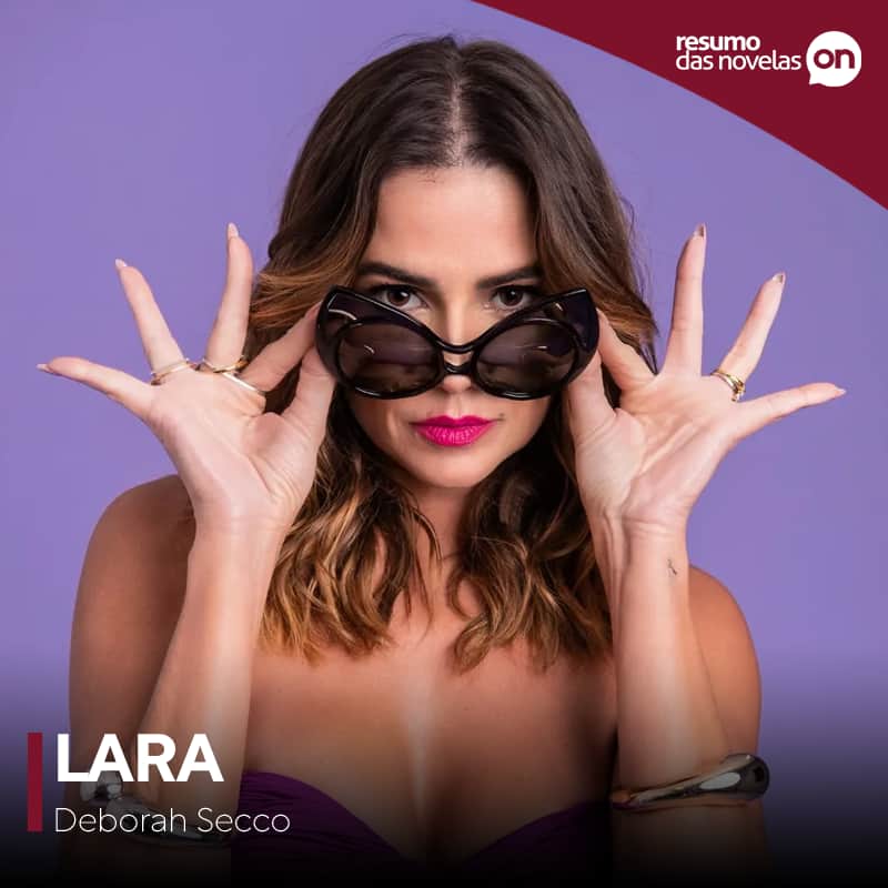 Lara, personagem de Deborah Secco, da novela Elas por Elas, da TV Globo.