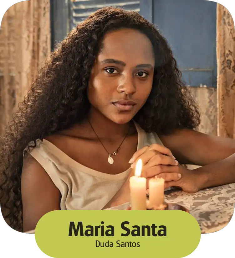 Maria Santa (Santinha), personagem de Duda Santos, em Renascer 2024.
